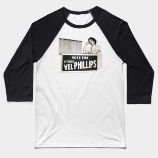 Vote for Attorney Vel R. Phillips • Milwaukee Baseball T-Shirt